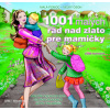 1001 malých rád nad zlato pre mamičky 1001 malých rád nad zlato pre mamičky