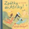 Zpátky do Afriky! - Jiří Dvořák Zpátky do Afriky! - Jiří Dvořák