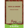E-kniha Cesta za umením - Dobroslav Chrobák E-kniha Cesta za umením - Dobroslav Chrobák