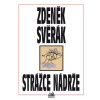 Strážce nádrže - Zdeněk Svěrák Strážce nádrže - Zdeněk Svěrák