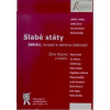 Slabé státy - Šárka Waisová a kolektív Slabé státy - Šárka Waisová a kolektív