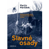 Slavné osady (Martin Maršálek) Slavné osady (Martin Maršálek)
