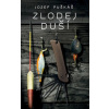 Zlodej duší - Jozef Puškáš Zlodej duší - Jozef Puškáš