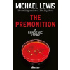 The Premonition : A Pandemic Story The Premonition : A Pandemic Story