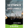 E-kniha Ve stopách krve a popela - Jakub Jindra E-kniha Ve stopách krve a popela - Jakub Jindra