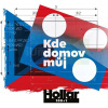 Kde domov můj | Jiří Bouda - Jaroslav Kaiser - Miroslav Kudrna Kde domov můj | Jiří Bouda - Jaroslav Kaiser - Miroslav Kudrna