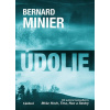 Údolie - Bernard Minier Údolie - Bernard Minier