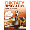 Diktáty, testy a hry 5 Diktáty, testy a hry 5