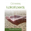 Od neviery k plnosti pravdy - Mieczysław Piotrowski Od neviery k plnosti pravdy - Mieczysław Piotrowski