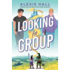 Looking for Group - Alexis Hall, Sourcebooks, Inc Looking for Group - Alexis Hall, Sourcebooks, Inc