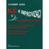 Klíč k improvizaci na basovou kytaru Klíč k improvizaci na basovou kytaru