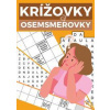 Krížovky a osemsmerovky - autor neuvedený Krížovky a osemsmerovky - autor neuvedený