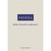 Patočka Může filosofie zaniknout? - Jan Patočka Patočka Může filosofie zaniknout? - Jan Patočka