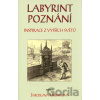 Labyrint poznání - Jaroslava Urbanová Labyrint poznání - Jaroslava Urbanová