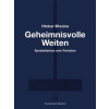 Geheimnisvolle Weiten Tajemné dálky - Březina Otokar Geheimnisvolle Weiten Tajemné dálky - Březina Otokar