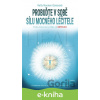 E-kniha Probuďte v sobě sílu mocného léčitele - Noonan Kelly Gores E-kniha Probuďte v sobě sílu mocného léčitele - Noonan Kelly Gores
