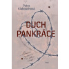 Duch Pankráce - Klabouchová Petra Duch Pankráce - Klabouchová Petra