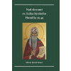 Nad slovami sv. Izáka Sýrskeho Nad slovami sv. Izáka Sýrskeho