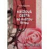 Krížová cesta so svätou Ritou Krížová cesta so svätou Ritou