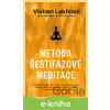 E-kniha Metoda šestifázové meditace - Vishen Lakhiani E-kniha Metoda šestifázové meditace - Vishen Lakhiani