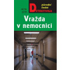 Vražda v nemocnici Vražda v nemocnici