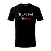 Trust me I´m an Ing. / Ver mi som Ing. - Tričko detské bavlnené - 134 cm/8 rokov ( Čierna ) Trust me I´m an Ing. / Ver mi som Ing. - Tričko detské bavlnené - 134 cm/8 rokov ( Čierna )