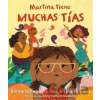 Martina tiene muchas tias (Martina Has Too Many Tias) - Emma Otheguy Martina tiene muchas tias (Martina Has Too Many Tias) - Emma Otheguy