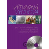 Výtvarná výchova pre 7. ročník základnej školy a 2. ročník gymnázia s osemročným štúdiom - Ladislav Čarný Výtvarná výchova pre 7. ročník základnej školy a 2. ročník gymnázia s osemročným štúdiom - Ladislav Čarný