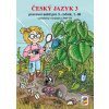 ČESKÝ JAZYK 3 - DVOUBAREVNÝ PRACOVNÍ SEŠIT pro 3. ročník 1. díl ČESKÝ JAZYK 3 - DVOUBAREVNÝ PRACOVNÍ SEŠIT pro 3. ročník 1. díl