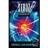 Stráž (Sergej Lukjaněnko) Stráž (Sergej Lukjaněnko)