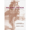 Wild Bill Hickok, Gunfighter (Joseph G. Rosa)(Brožovaná) Wild Bill Hickok, Gunfighter (Joseph G. Rosa)(Brožovaná)