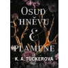 Osud hněvu a plamene - K. A. Tuckerová Osud hněvu a plamene - K. A. Tuckerová