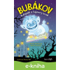 E-kniha Bubákov - Michal Vaněček, Renata Petříčková E-kniha Bubákov - Michal Vaněček, Renata Petříčková