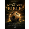 Fotbalová bible Příběhy rekordy a kuriozity z dějin nejkrásnější hry světa - Zdeněk Pavlis Fotbalová bible Příběhy rekordy a kuriozity z dějin nejkrásnější hry světa - Zdeněk Pavlis