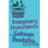Imaginary Homelands - Salman Rushdie Imaginary Homelands - Salman Rushdie