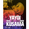 Yayoi Kusama: 1945 to Now Yayoi Kusama: 1945 to Now