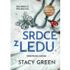 Srdce z ledu - Stacy Green Srdce z ledu - Stacy Green