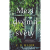Mezi dvěma světy (Cesca Major) Mezi dvěma světy (Cesca Major)