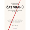 Čas vrahů - Anatomie zla a naděje 20. století (Nutil Petr) Čas vrahů - Anatomie zla a naděje 20. století (Nutil Petr)