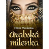 Arabská milenka - Mirka Manáková Arabská milenka - Mirka Manáková