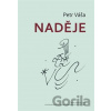 Naděje - Petr Váša Naděje - Petr Váša