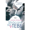Strácam sa v tebe - Jasinda Wilderová Strácam sa v tebe - Jasinda Wilderová