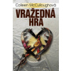 Vražedná hra - Colleen McCulloughová Vražedná hra - Colleen McCulloughová