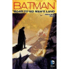 Batman: Road to No Man's Land (Volume one) - Chuck Dixon, Cully Hamner Batman: Road to No Man's Land (Volume one) - Chuck Dixon, Cully Hamner