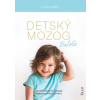 Detský mozog - Batoľa Detský mozog - Batoľa