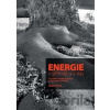 Energie v přírodě a v nás - Milan Smrž Energie v přírodě a v nás - Milan Smrž