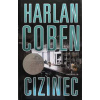 Cizinec - Harlan Coben Cizinec - Harlan Coben