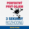 Audiokniha: Perfektný prvý dojem - 3 sekundy rozhodnú Audiokniha: Perfektný prvý dojem - 3 sekundy rozhodnú