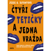 Čtyři tetičky a jedna vražda Čtyři tetičky a jedna vražda