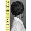 Dead and Alive - Zadie Smith, Penguin Books Ltd Dead and Alive - Zadie Smith, Penguin Books Ltd